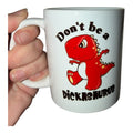 Naughty Dino Mug